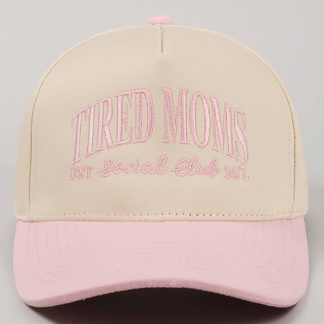 Tired Moms EST Social Club 24/7 Embroidery Cap