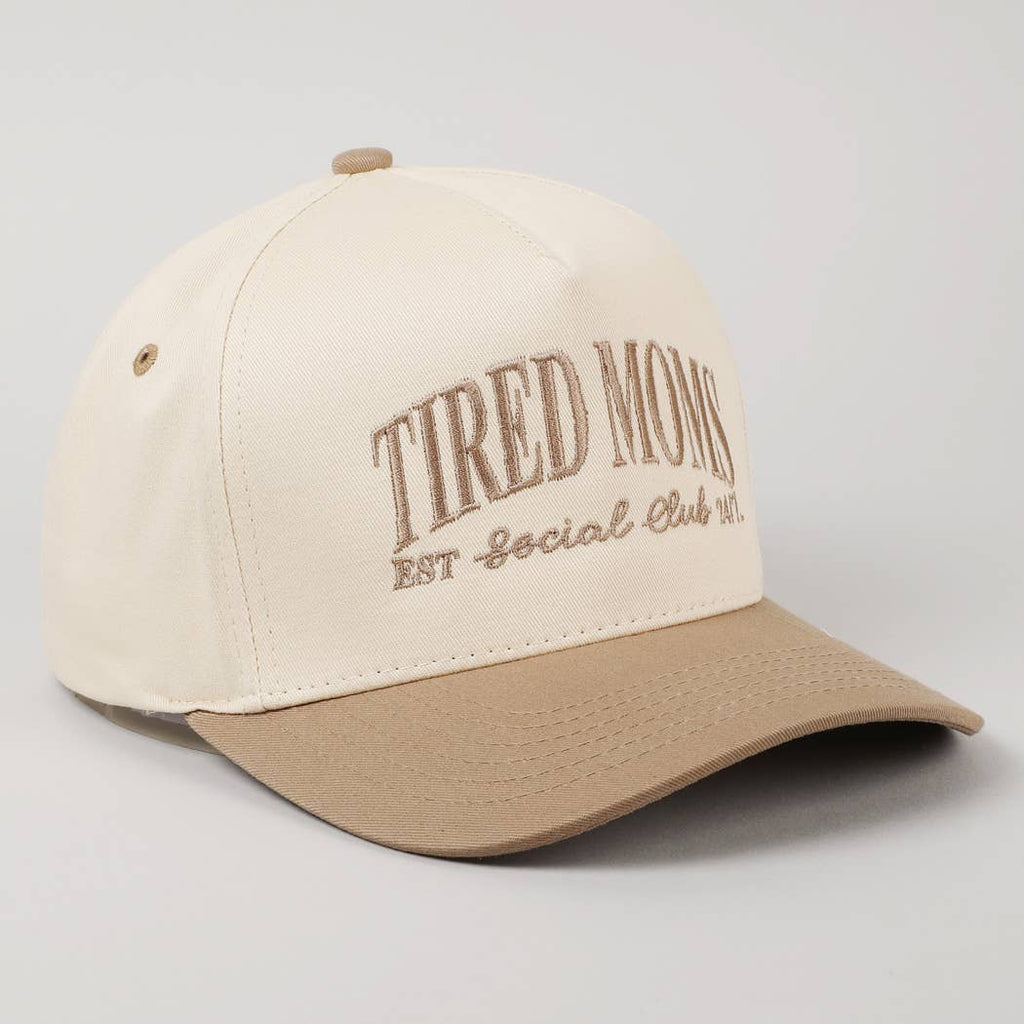 Tired Moms EST Social Club 24/7 Embroidery Cap