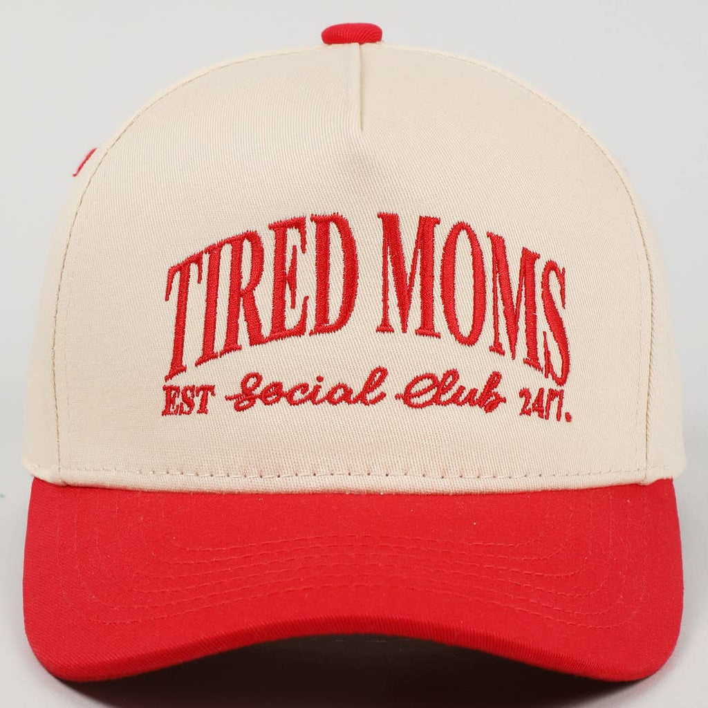 Tired Moms EST Social Club 24/7 Embroidery Cap
