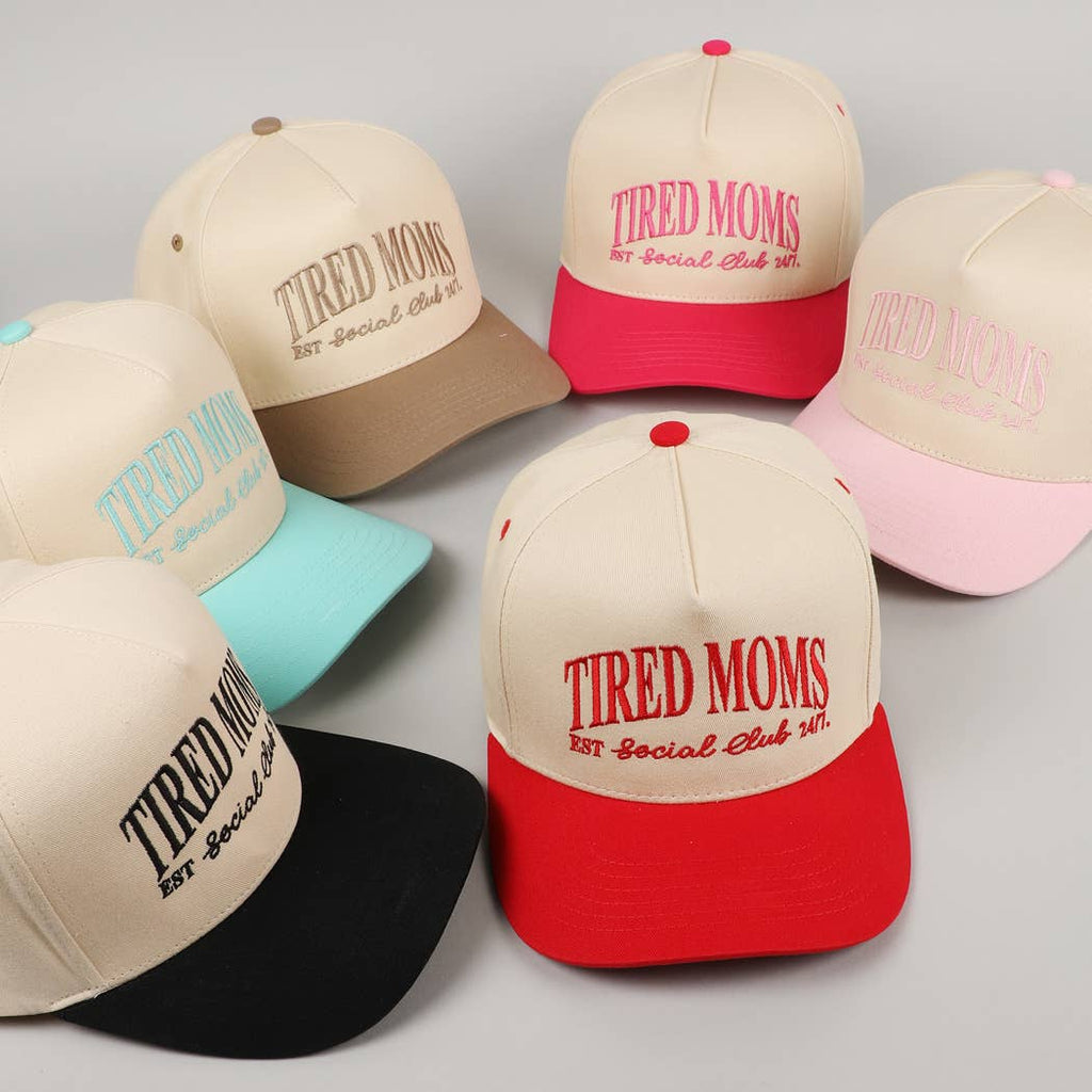 Tired Moms EST Social Club 24/7 Embroidery Cap