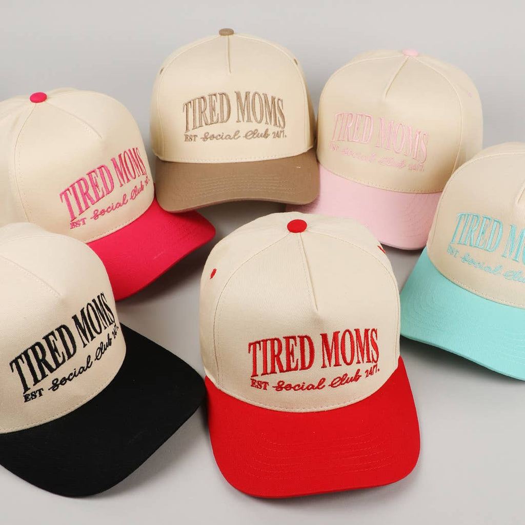 Tired Moms EST Social Club 24/7 Embroidery Cap